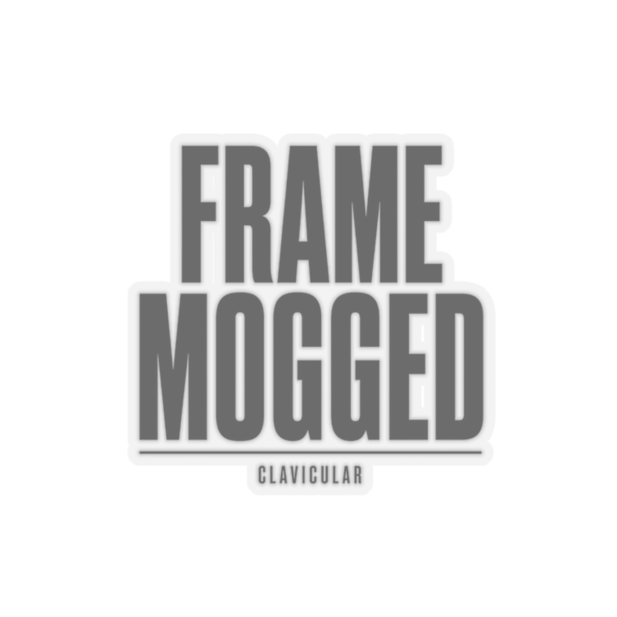 Clavicular "Frame Mogged" Sticker